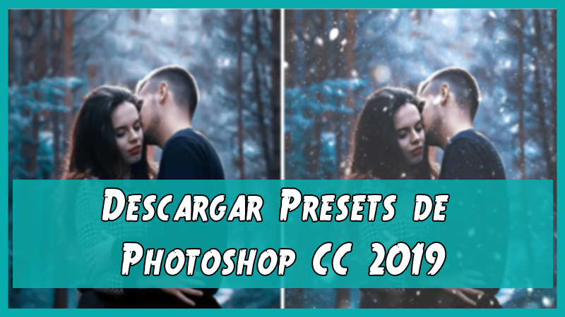 Presets de Photoshop CC 2019
